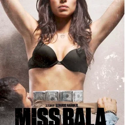 Miniature photo du film : Miss Bala