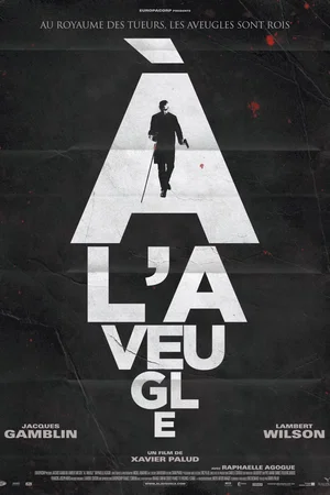 Photo 5 du film : A l'aveugle