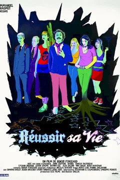 Affiche du film Réussir sa vie