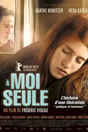 Affiche du film : À moi seule