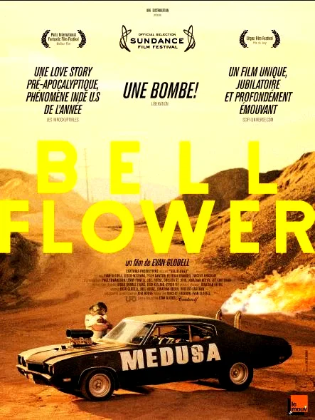 Affiche du film : BellFlower 