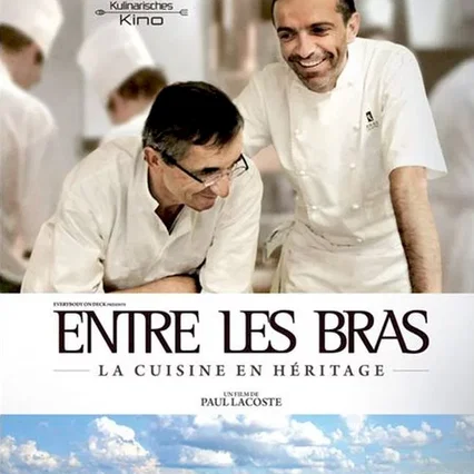 Miniature photo du film : Entre les bras, la cuisine en héritage