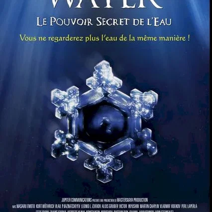 Miniature photo du film : Water, Le Pouvoir Secret de l'Eau