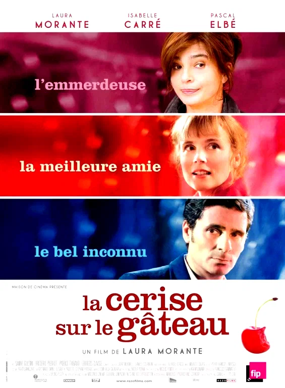 Affiche du film : La cerise sur le gâteau