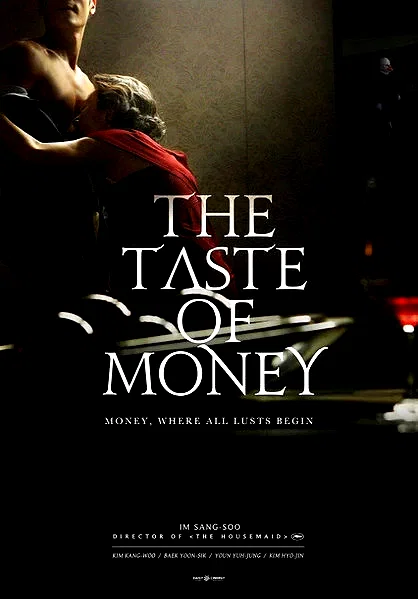 Photo du film : The taste of money 