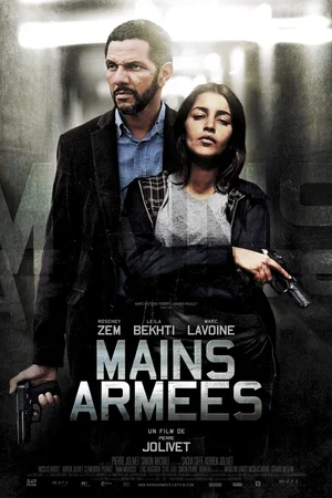 Affiche du film : Mains Armées
