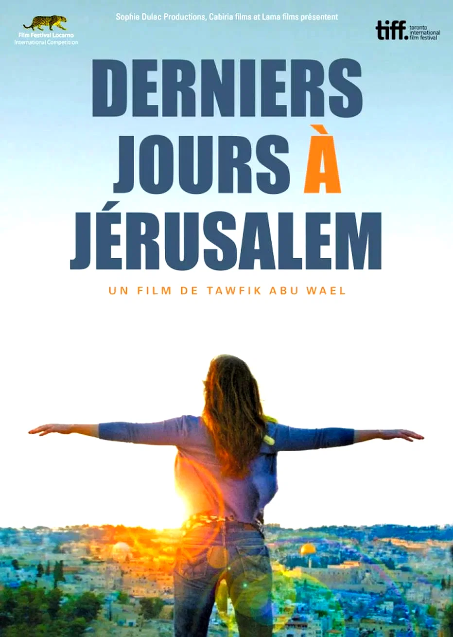 Affiche du film : Derniers jours à Jerusalem