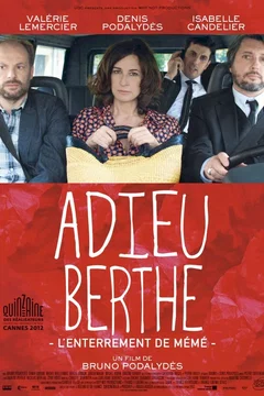 Affiche du film = Adieu Berthe, l'enterrement de mémé 