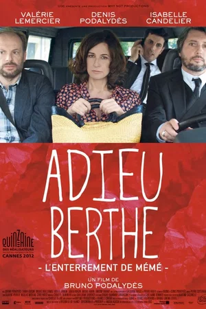 Affiche du film : Adieu Berthe, l'enterrement de mémé 