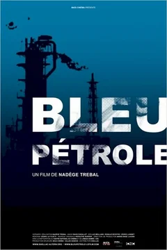 Affiche du film = Bleu pétrole 