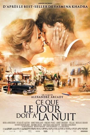 Affiche du film : Ce que le jour doit à la nuit