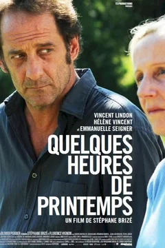 Affiche du film Quelques heures de printemps