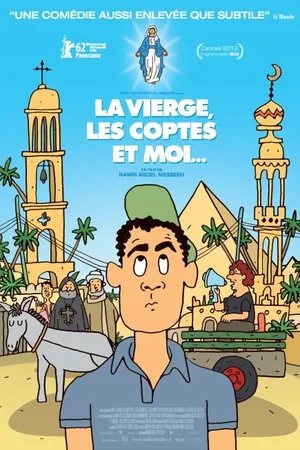Affiche du film : La Vierge, les Coptes et moi