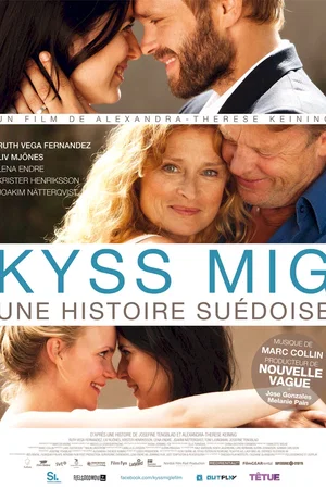 Affiche du film : Kyss Mig, Une Histoire Suédoise