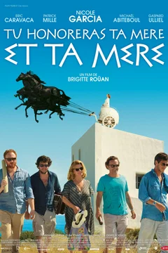 Affiche du film Tu honoreras ta mère et ta mère