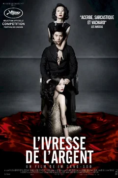 Affiche du film = L'Ivresse de l'argent