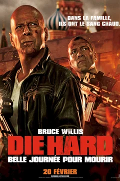 Affiche du film Die Hard 5 - Belle journée pour mourir