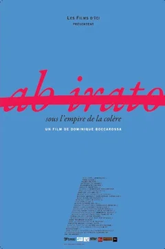 Affiche du film Ab Irato, sous l'empire de la colère