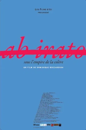 Affiche du film : Ab Irato, sous l'empire de la colère