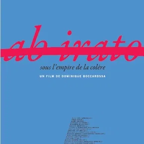 Photo du film : Ab Irato, sous l'empire de la colère