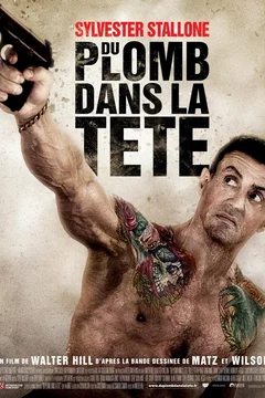 Affiche du film Du Plomb dans la Tête
