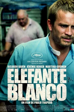Affiche du film Elefante blanco 