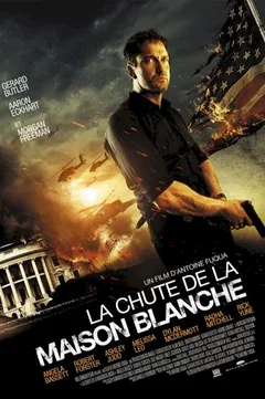 Affiche du film La Chute de la Maison Blanche