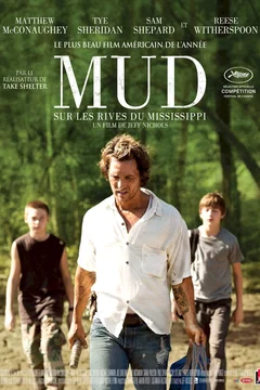 Affiche du film = Mud - Sur les rives du Mississippi