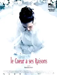 Affiche du film : Le Cœur a ses raisons