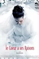 Affiche du film : Le Cœur a ses raisons