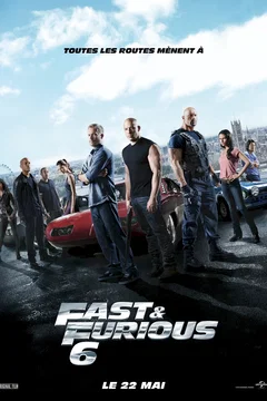 Affiche du film Fast & Furious 6
