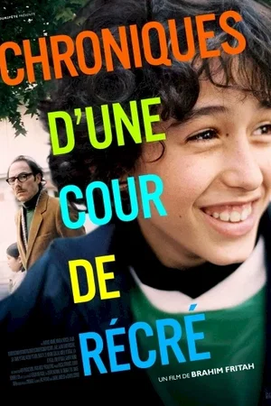 Affiche du film : Chroniques d'une cour de récré