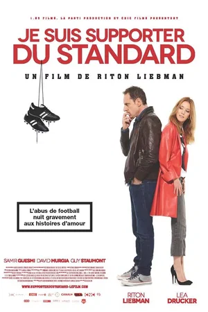 Affiche du film : Je suis supporter du standard