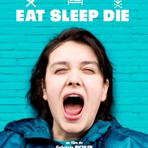 Photo du film : Eat Sleep Die