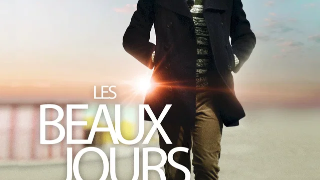 Affiche du film : Les beaux jours