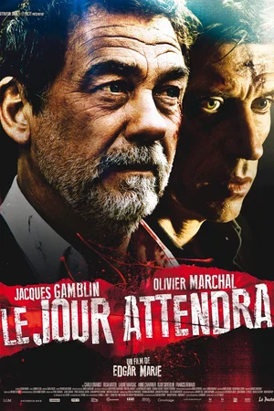 Affiche du film : Le Jour attendra 