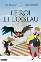 Affiche du film Le Roi et L'oiseau 