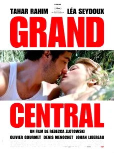 Affiche du film : Grand Central 