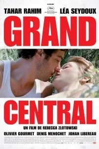 Affiche du film = Grand Central 
