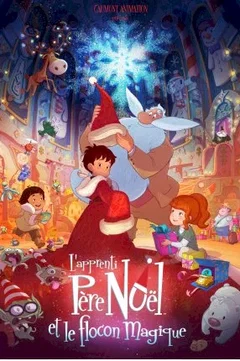 Affiche du film L'Apprenti Père Noël et le flocon magique 