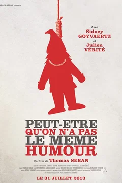 Affiche du film = Peut-être qu'on n'a pas le même humour