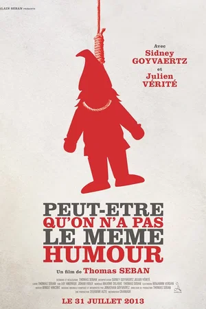 Affiche du film : Peut-être qu'on n'a pas le même humour