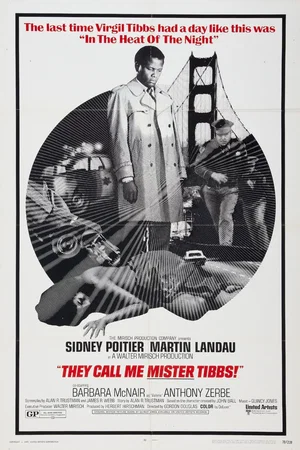 Affiche du film : Appelez moi monsieur tibbs