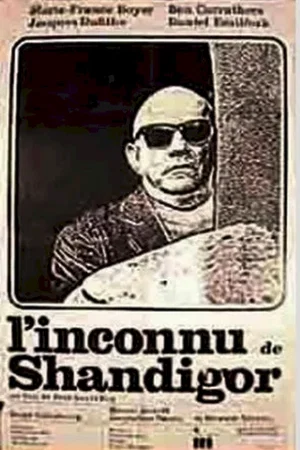 Affiche du film : L'inconnu de shandigor