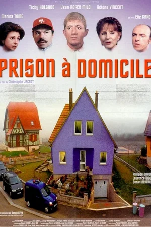 Affiche du film : Prison à domicile