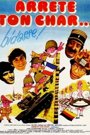 Affiche du film : Arrete ton char bidasse