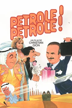 Affiche du film Pétrole pétrole