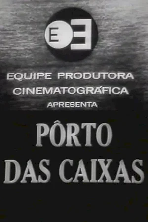 Affiche du film : Porto das caixas