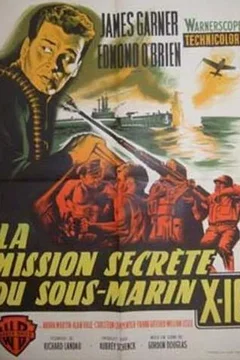 Affiche du film La mission secrete du sous marin x 16