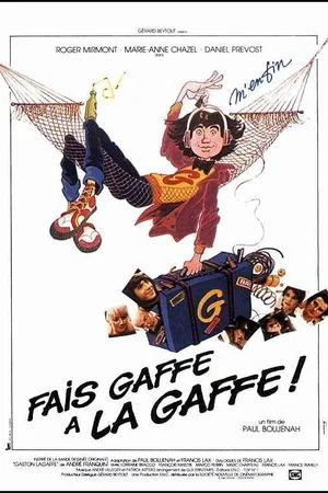 Affiche du film : Fais gaffe à la gaffe